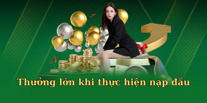 Tiến vốn lần đầu hội viên sẽ có cơ hội nhận thưởng tối đa 8888K